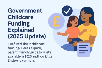 Government Childcare Funding Explained (2025 Update)